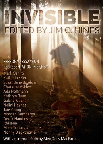 Portada de Invisible: Personal Essays on Representation in SF/F