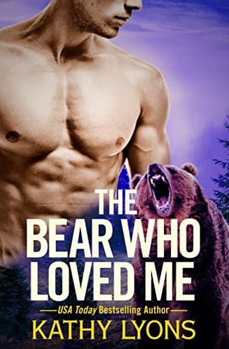 Portada de The Bear Who Loved Me (Grizzlies Gone Wild Book 1)
