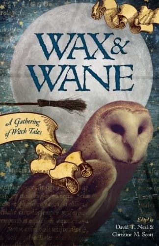 Portada de Wax & Wane: A Gathering of Witch Tales