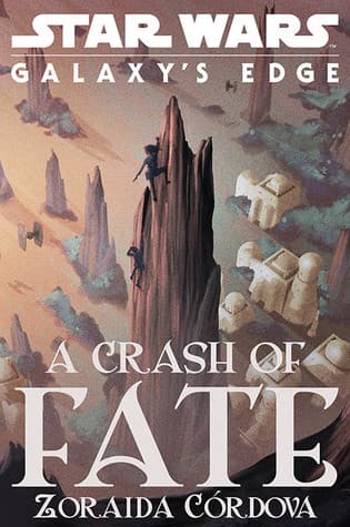 Portada de Star Wars - Galaxy's Edge - A Crash of Fate
