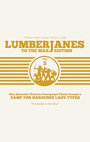 Portada de Lumberjanes To The Max Vol. 5
