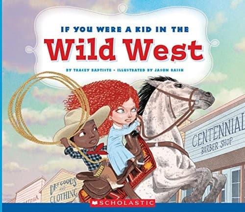 Portada de If You Were a Kid in the Wild West