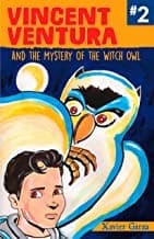 Portada de Vincent Ventura and the mystery of the witch owl = Vincent Ventura y el misterio de la bruja lechuza