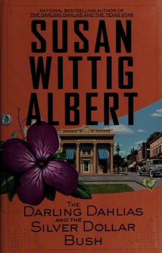 Portada de The Darling Dahlias and the silver dollar bush